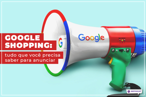 Como anunciar no Google Shopping?
